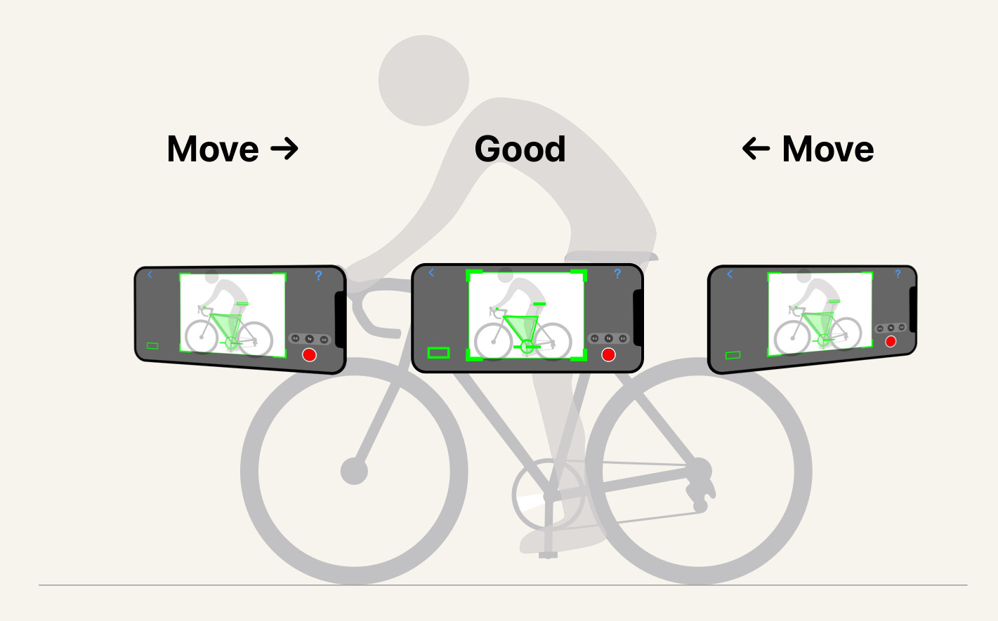Center the bike in the frame. Slide the phone left or right until the bike sits centered, not crammed against one edge.